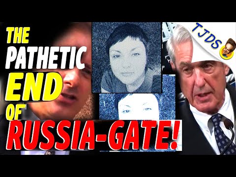 The PATHETIC End of RUSSIA-GATE!