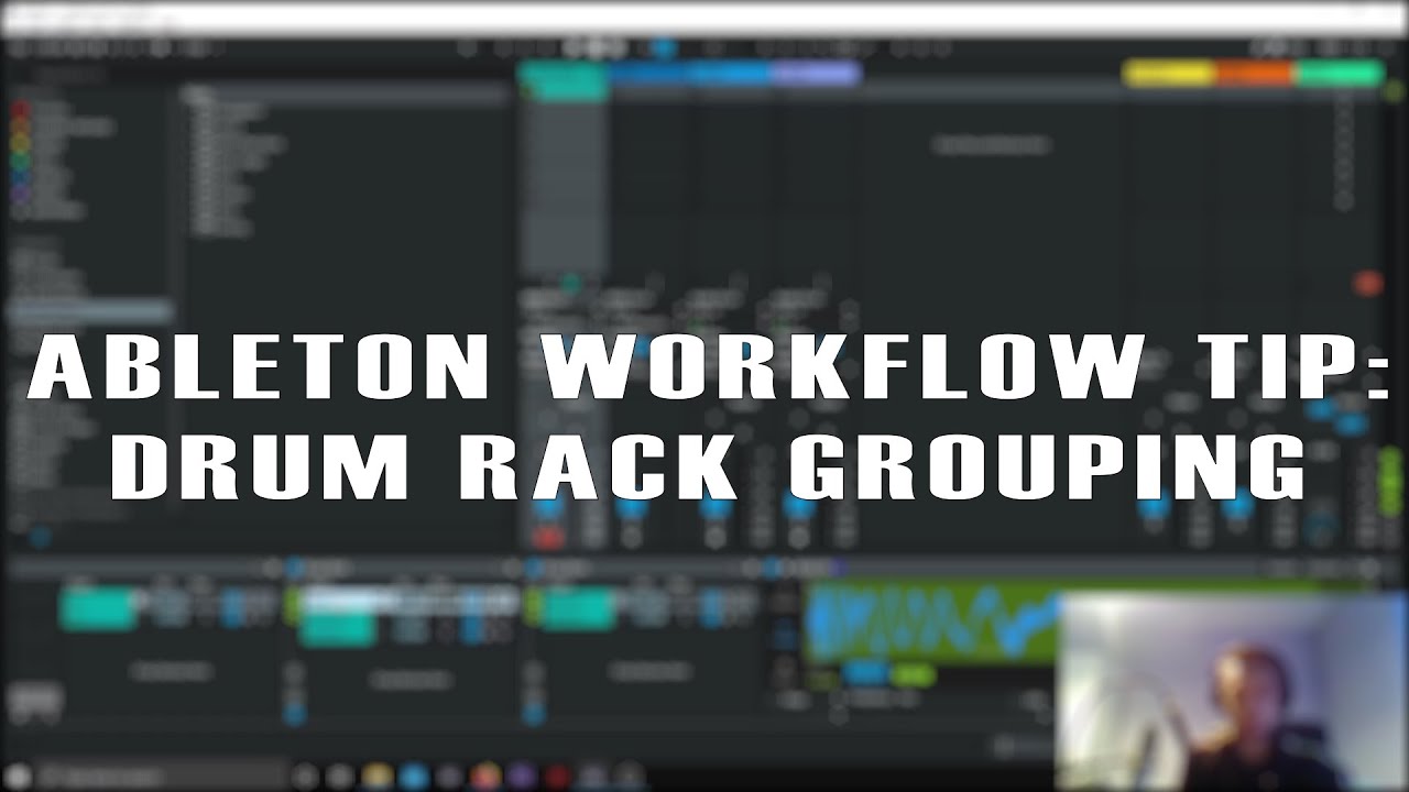 Ableton Workflow Tip: Drum Rack Grouping (DJP Coaching) - YouTube