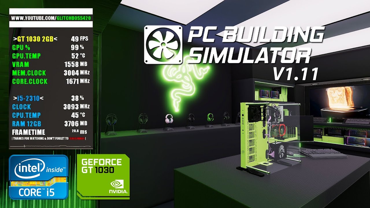 PC Building Simulator V1.11 | GT 1030 2GB + i5-2310 + 12GB RAM - YouTube