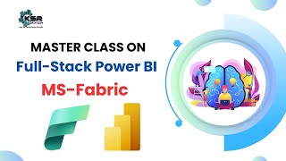 master class power bi &microsoft fabric tools | data analytics | data visualization | ksr datavizon