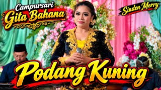 Lagu Podang Kuning Campursari Gita Bahana Nganjuk Voc Merry 
