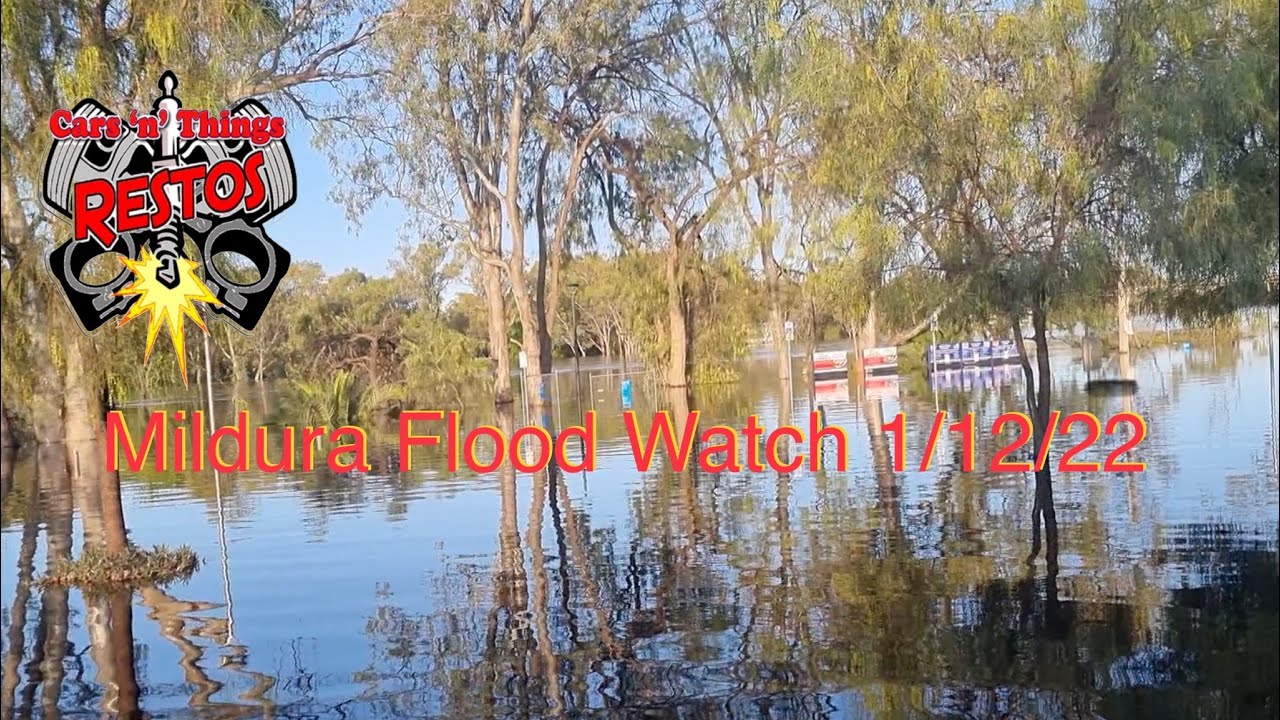 Mildura Flood Watch 1/12/22 YouTube