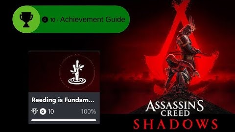 Reeding is fundamental Achievement/Trophy - Assassins Creed Shadows