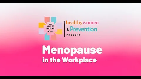 Menopause in the Workplace