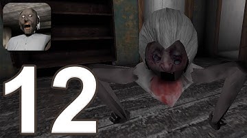Granny - Gameplay Walkthrough Part 12 - New Update 2022 (iOS, Android)