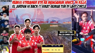 MENYALAA!! REAKSI STREAMER BTR RA WWCD 14 KILLS  SATARLEST MENGAMUK PANEN 9 KILLS SENDIRI