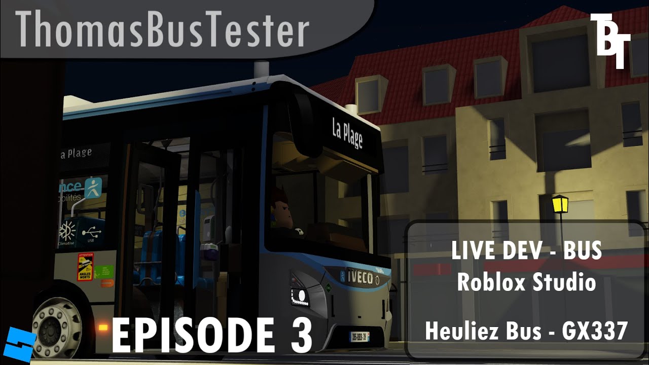 Roblox Studio - Dev Bus - GX 337 OF - [TIMELAPSE] - Episode 3