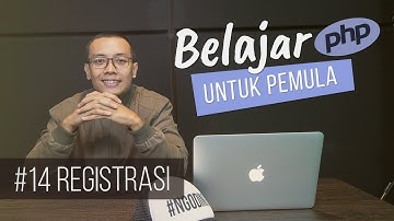 Belajar PHP untuk PEMULA | 16. REGISTRASI