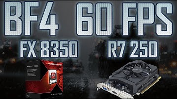[Test] [ BattleField 4] | Fx 8350 | R7 250 1GB GDDR5 | HD | 60 FPS