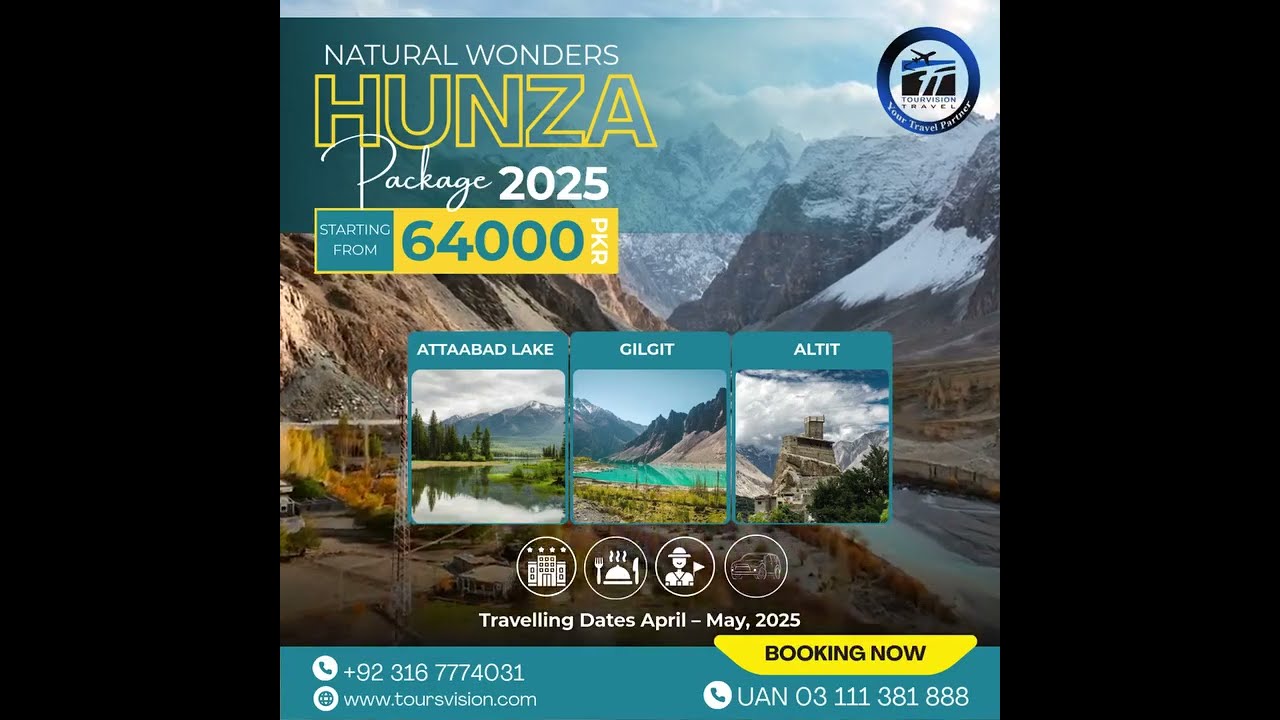 Hunza Package 2025  | Only Rs. 64,000