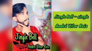 Jingle Bell - André Vitor Reis  (   Official Audio   )