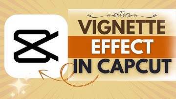 How to Apply Vignette in CapCut - CapCut Tutorial