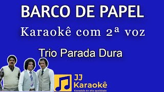 Barco de papel - Trio Parada Dura - karaokê com 2ª voz (cover)