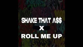 Kstylis - shake that a$$ X Roll me up TiKToK (Remix)
