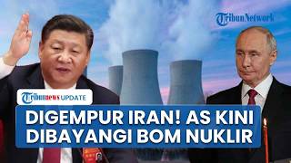 Rangkuman Konflik As-Iran Rusia-China Siagakan Nuklir, Irgc Pencet Tombol Serangan Habis-Habisan