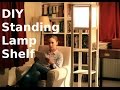 Building a Standing Lamp with Shelves Building a Standing Lamp with Shelves