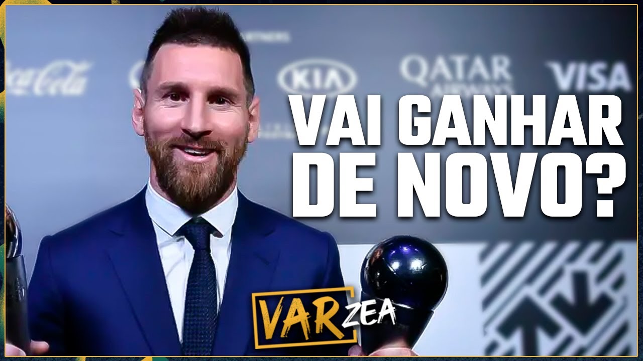 MESSI VAI GANHAR PRÊMIO DA FIFA DE NOVO? MAS POR QUÊ? - VARzea