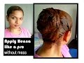 How to apply Henna like a pro without mess for silky velvety hair| Full demo|