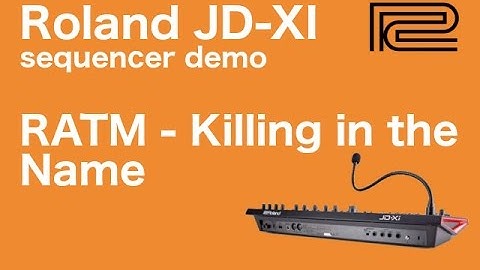 Roland JD-Xi sequencer demo - Killing In The Name