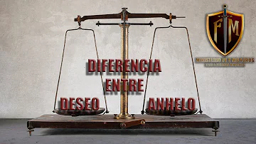 ¿Cuál es la diferencia entre deseo y anhelo?