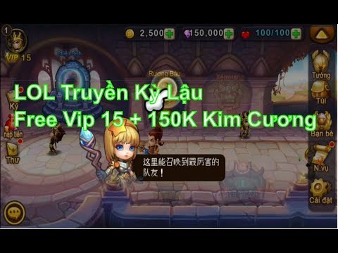 LOL Truyền Kỳ Mobile Lậu Việt Hóa Free Full Vip 15 + 150000 Kim Cương