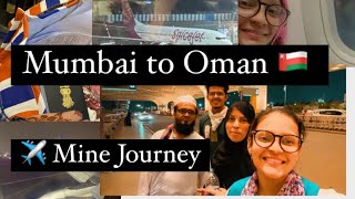 Mumbai To Oman Journey Thank You For The Love 