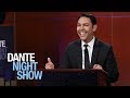 Monólogo: "Uno contra 25" | Dante Night Show