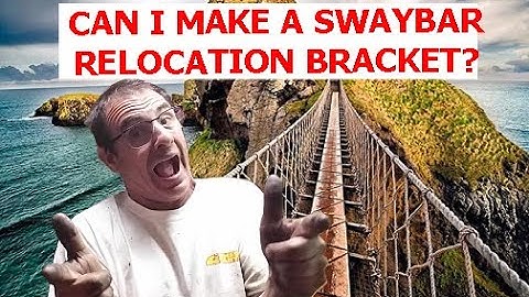 home brew sway bar  relocation bracket