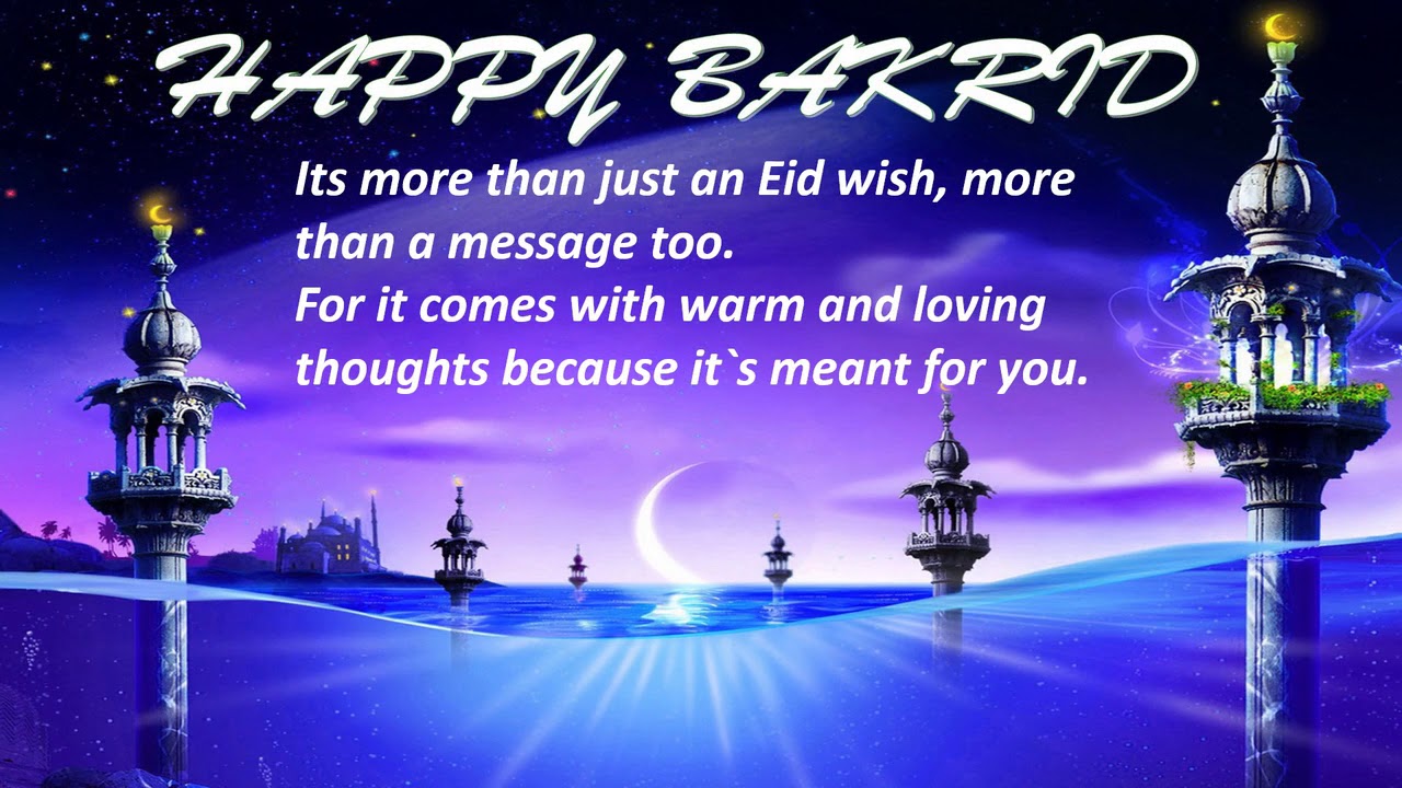 Eid al adha, Bakrid wishes, greetings. whatsapp message, Eid mubarak video, images, quotes, 2017