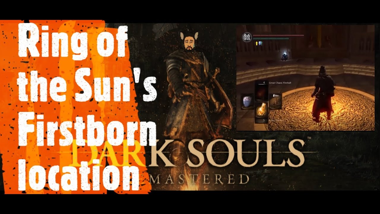 Dark Souls Remastered [Ring of the Sun's Firstborn location] - YouTube