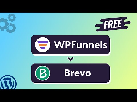 Integrating WPFunnels with Brevo | Step-by-Step Tutorial | Bit Integrations