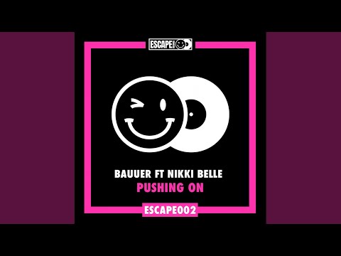 Pushin On (Extended Mix)