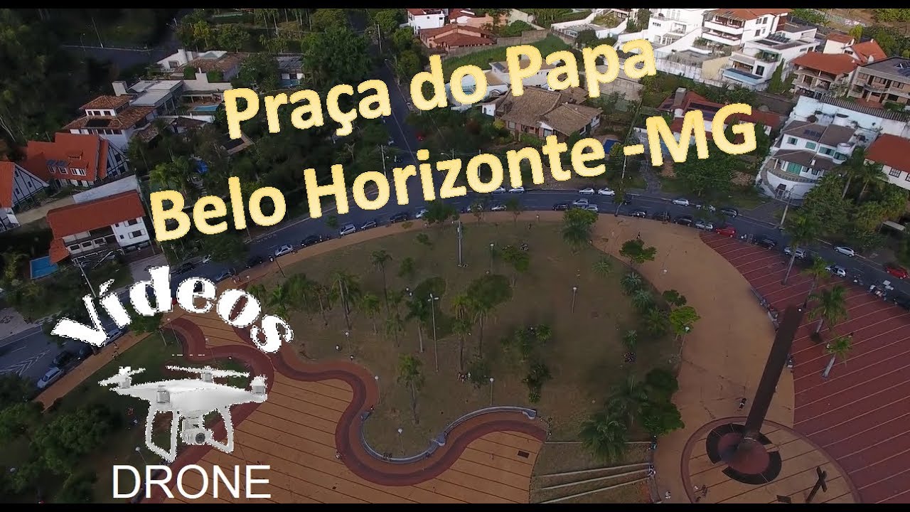 VIDEOS DRONE    Praça do Papa e vista de Belo Horizonte - 4K