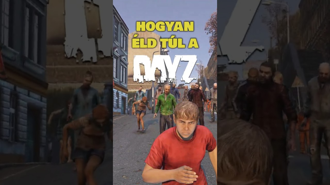 Hogyan éld túl a DayZ-t 