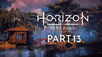 Horizon Zero Dawn - Part 13