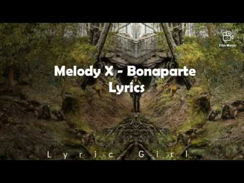 Bonaparte - Melody X Lyrics