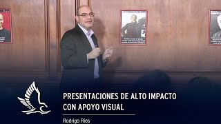 Presentaciones de Alto Impacto con Apoyo Visual / Fundación Emprenden / Rodrigo Ríos