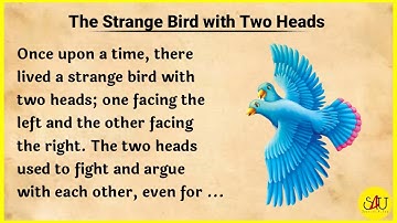 The Strange Bird with Two Heads - A Beautiful English Story | Learn English Thought Stories | Audio