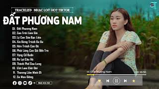 Đất Phương Nam - Phạm Thiêng Ngân ( Lofi Ver ) Nhắn ai đi về miền đất phương nam...