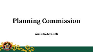 Planning Commission Meeting 07.01.2026