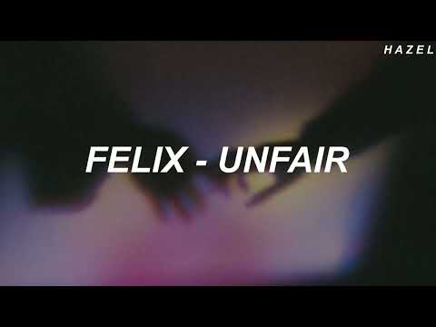 Felix Stray Kids Unfair Lyrics