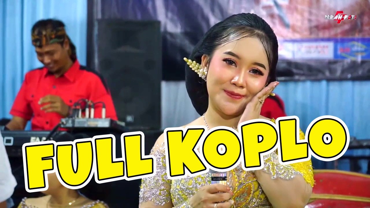 KOPLO CAMPURSARI BOCAH GUNUNG LEWUNG SAKIT RINDU CINTA TAK TERPISAHKAN SIDO RONDO CAMPURSARI SENADA