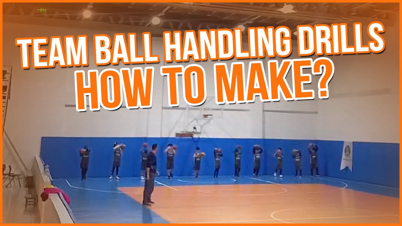 HOW TO MAKE TEAM BALL HANDLING DRILLS I Team ball handling drills