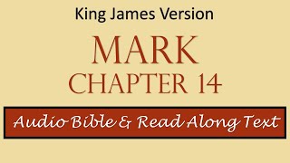 Mark 14 | KJV DRAMATIZED AUDIO BIBLE WITH TEXT