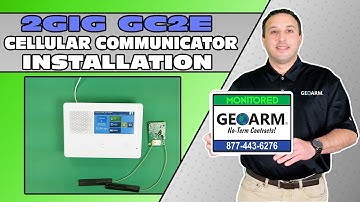 2GIG GC2E-345: Cellular Communicator Installation