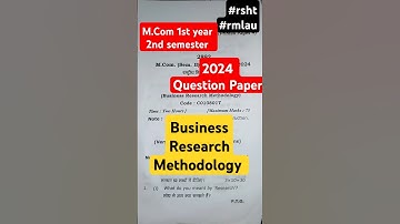 M.Com 2nd semester..2024 Question Paper Business Research Methodology #mcom1st #new #paper