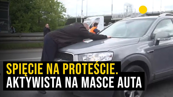 Ostatnie Pokolenie zablokowało arterię miasta. Kierowca poruszał się z aktywistą na masce samochodu