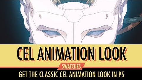 Get A Classic Cel Animation Look in Photoshop