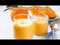 Crema Pastelera de Naranja o Orange Curd