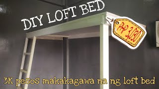 DIY LOW BUDGET LOFT BED | 3,000 pesos lang | BUNK BED | SMALL ROOM MAKEOVER  #loftbed